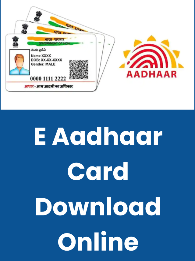 E Aadhaar Card Download Aise Kare