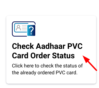 check aadhaar pvc card status - choosong check pvc card order status button
